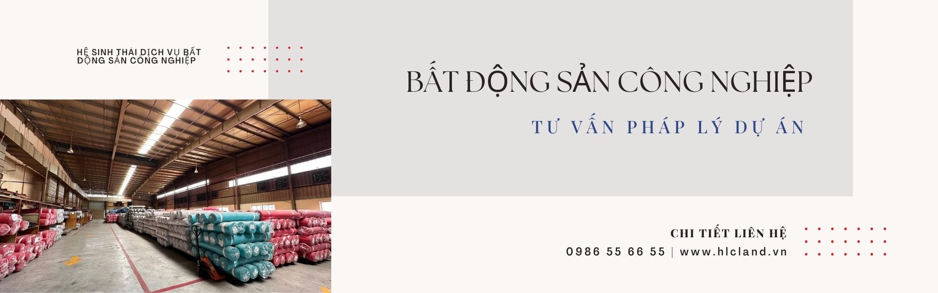 BẤT ĐỘNG SẢN CÔNG NGHIỆP